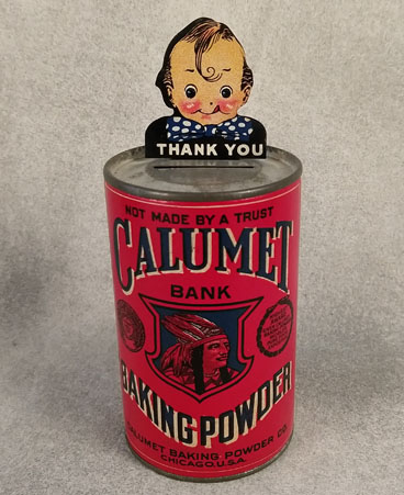 Calumet Baking Powder bank